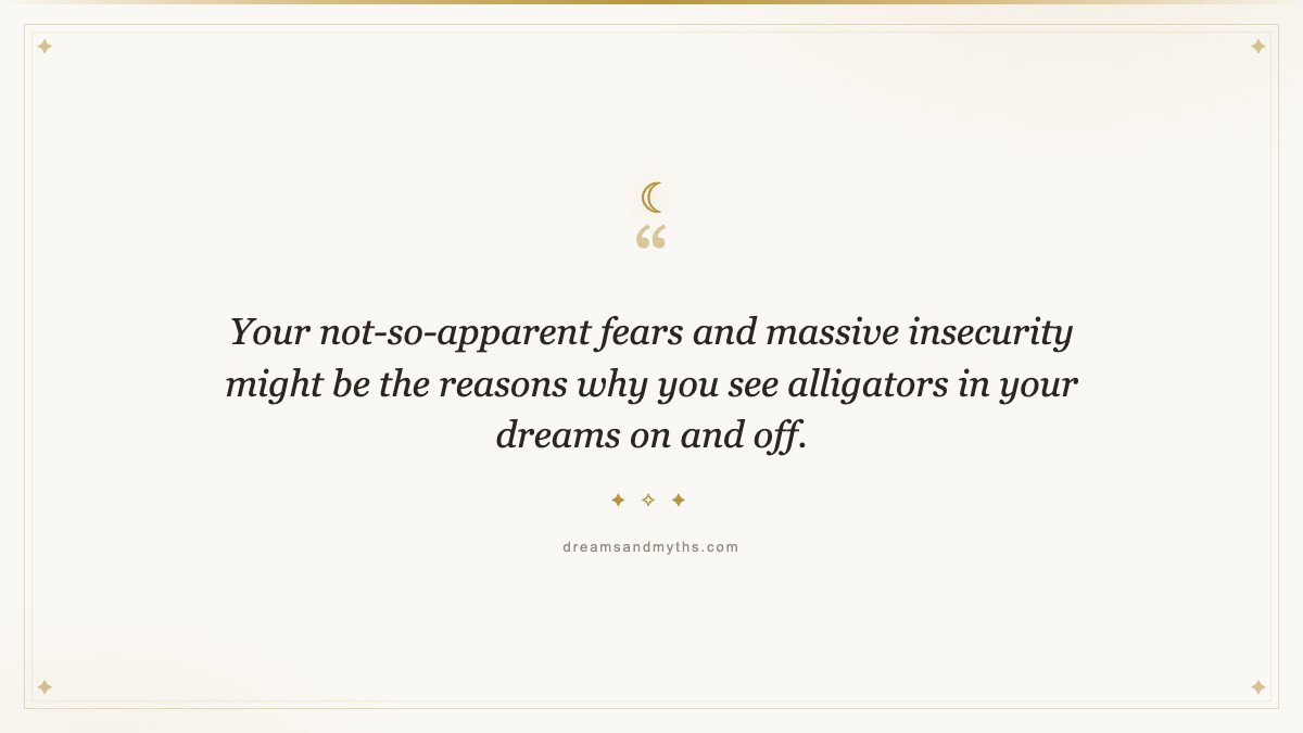 Pull quote from Alligator Dream Meaning and Interpretation in Dreams
