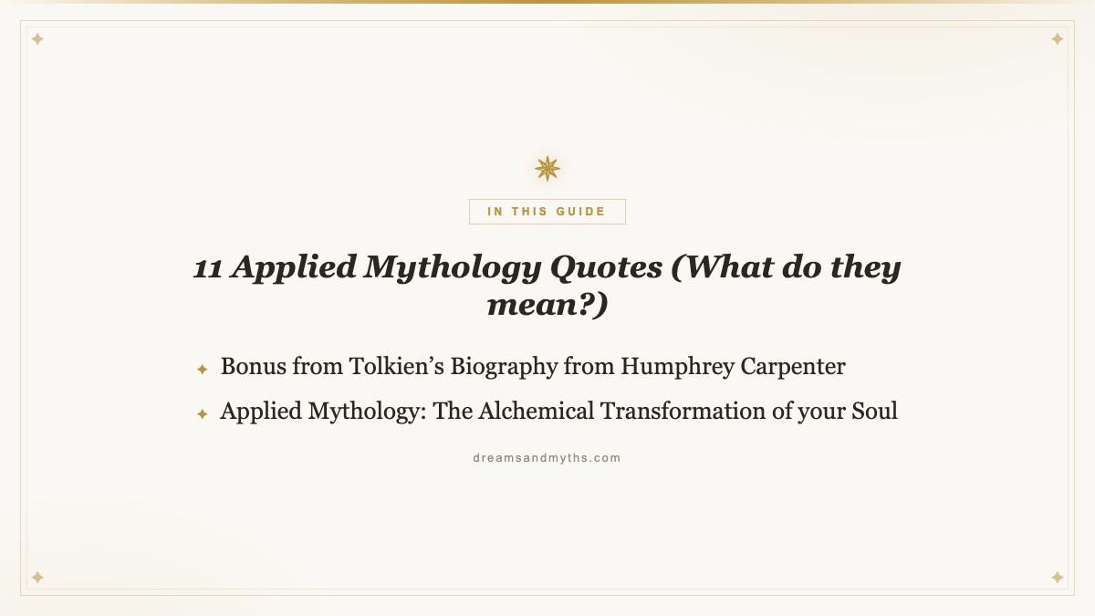 At a glance — 11 Applied Mythology Quotes (What do they mean?)