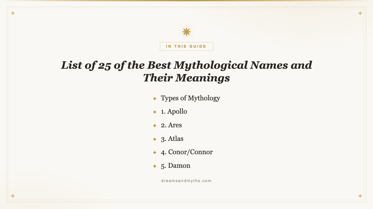 At a glance — List of 25 of the Best Mythological Names and Their Meanings