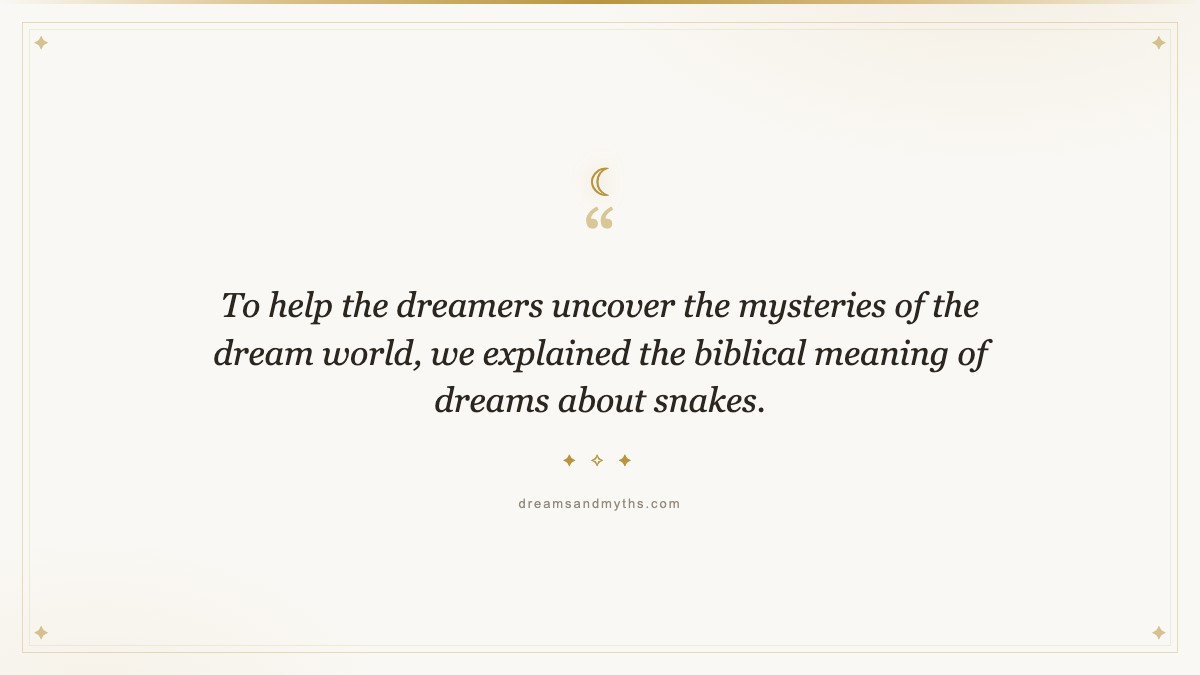 Pull quote from The Biblical Meaning of Snakes in Dreams