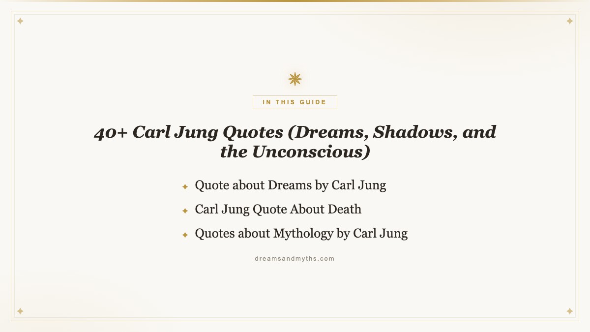 At a glance — 40+ Carl Jung Quotes (Dreams, Shadows, and the Unconscious)