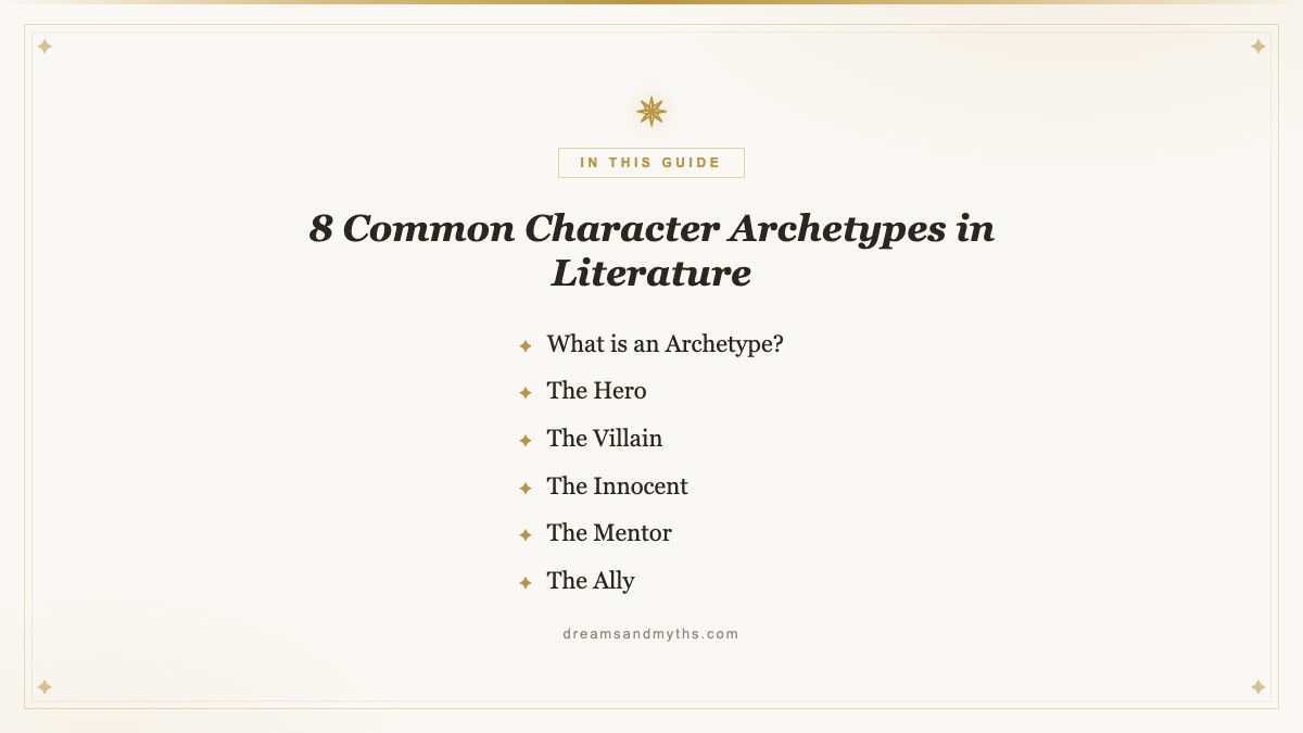 At a glance — 8 Common Character Archetypes in Literature