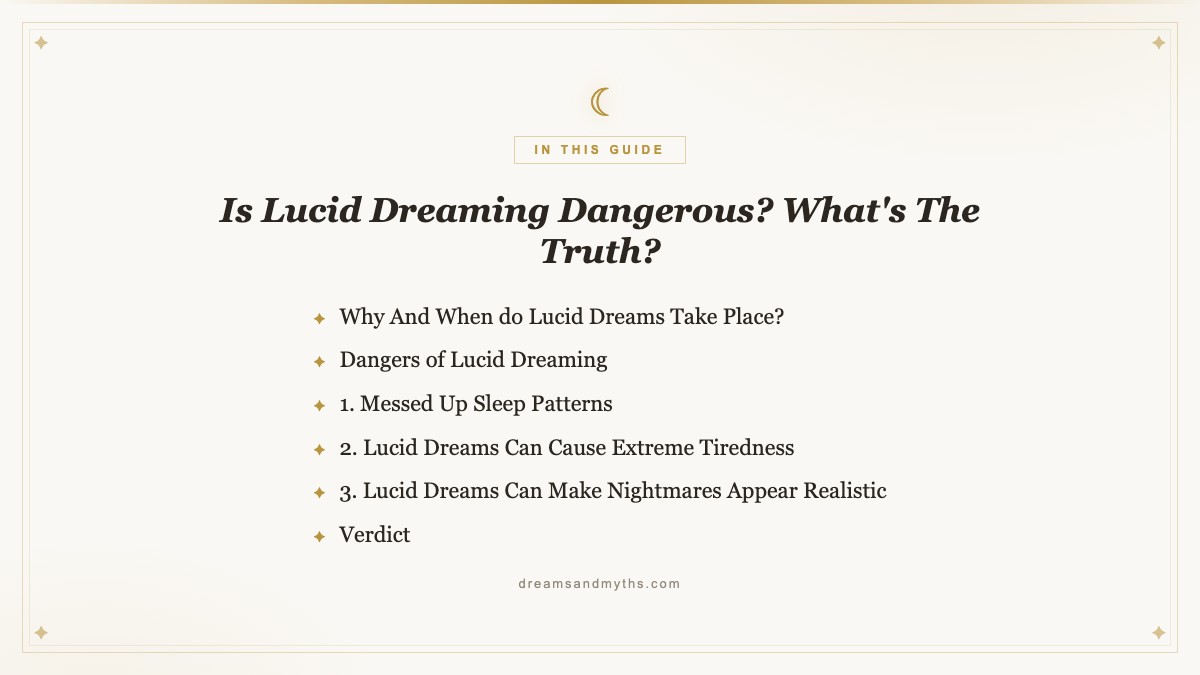 At a glance — Is Lucid Dreaming Dangerous? What's The Truth?