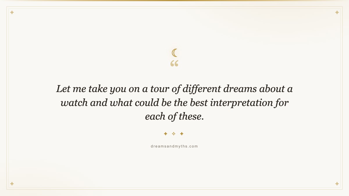 Pull quote from Dream About A Watch: Meaning And Interpretation