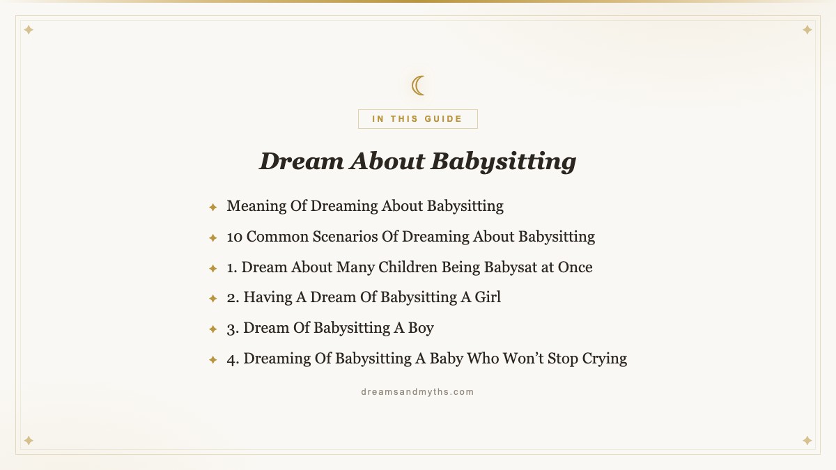 At a glance — Dream About Babysitting