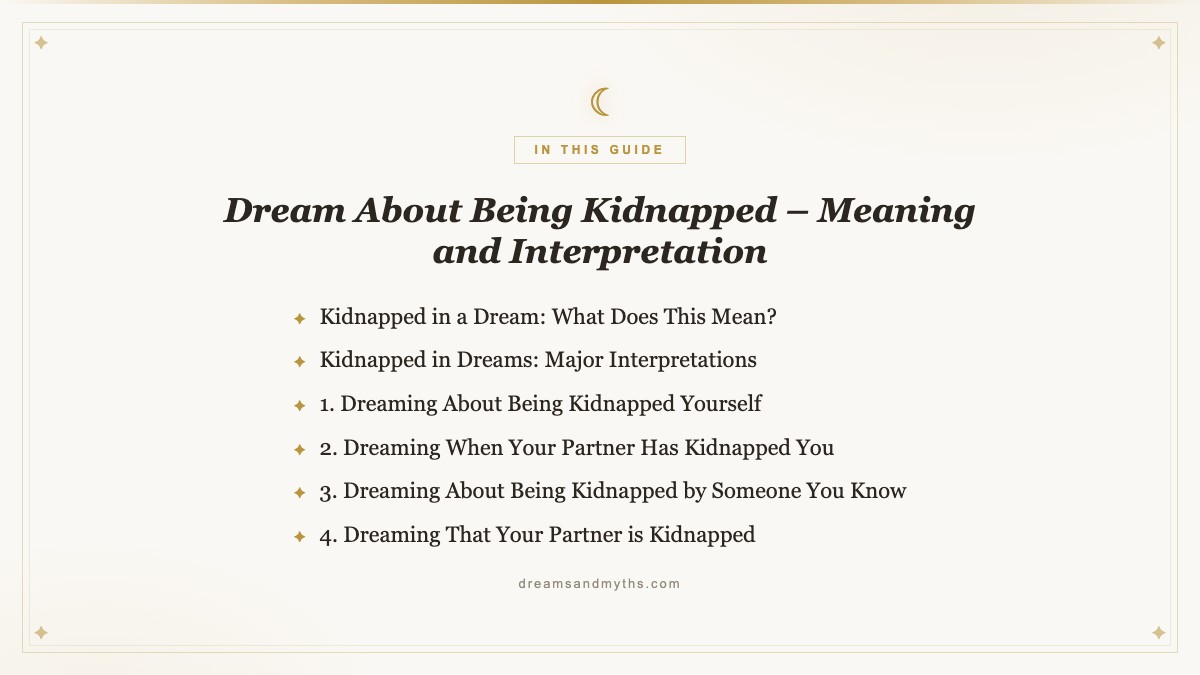 At a glance — Dream About Being Kidnapped – Meaning and Interpretation