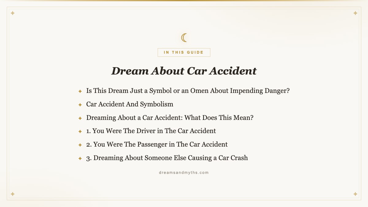 At a glance — Dream About Car Accident