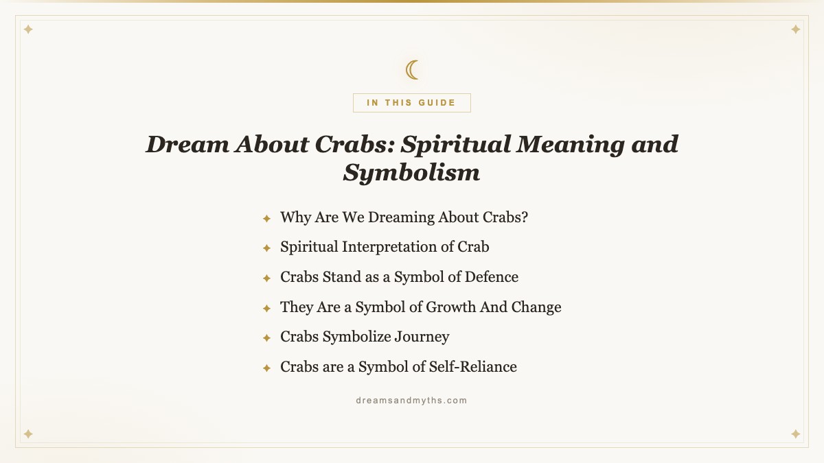 At a glance — Dream About Crabs: Spiritual Meaning and Symbolism