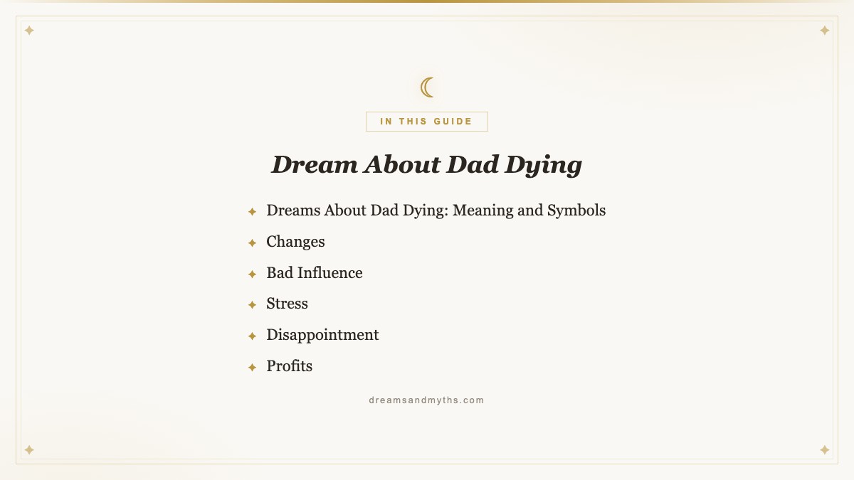 At a glance — Dream About Dad Dying