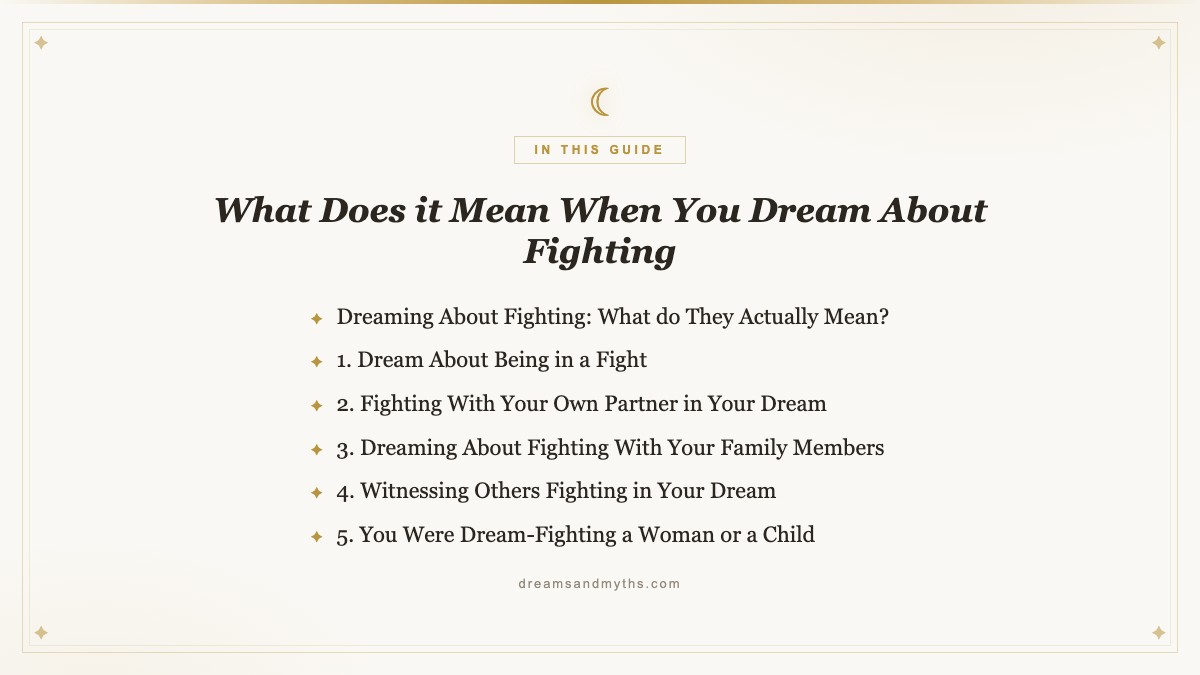 At a glance — What Does it Mean When You Dream About Fighting