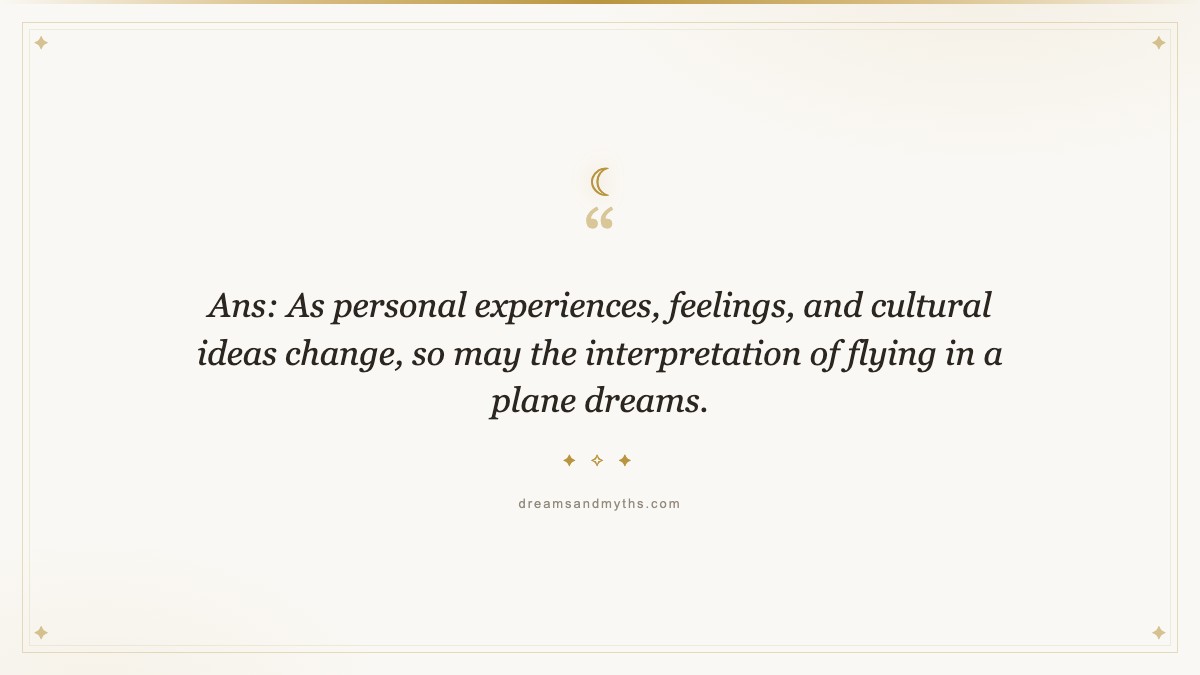 Pull quote from Dream About Flying in a Plane