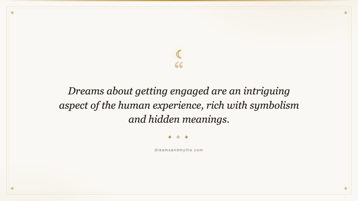 Pull quote from Dream About Getting Engaged
