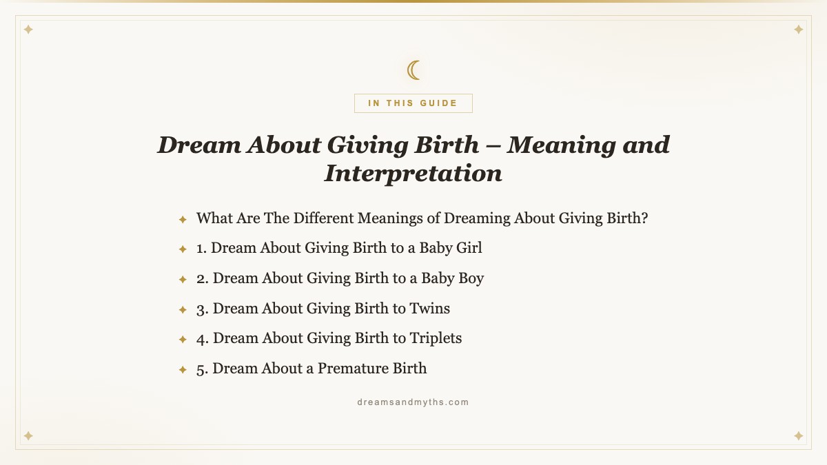 At a glance — Dream About Giving Birth – Meaning and Interpretation