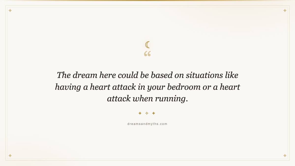 Pull quote from Dream About Heart Attack