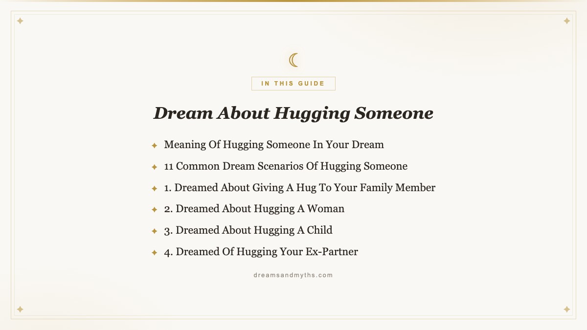At a glance — Dream About Hugging Someone