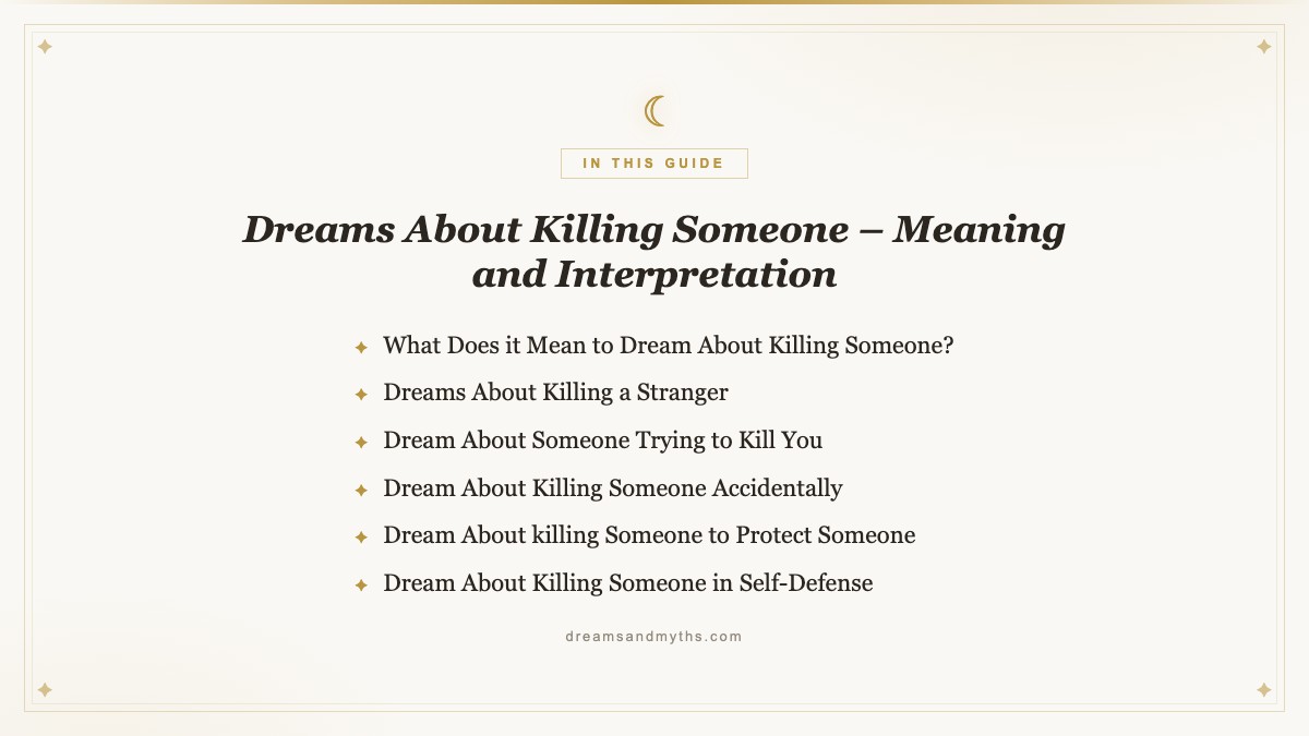 At a glance — Dreams About Killing Someone – Meaning and Interpretation