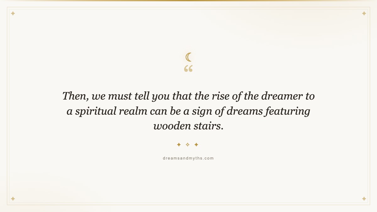Pull quote from Dreams About Stairs: Meanings and Interpretations