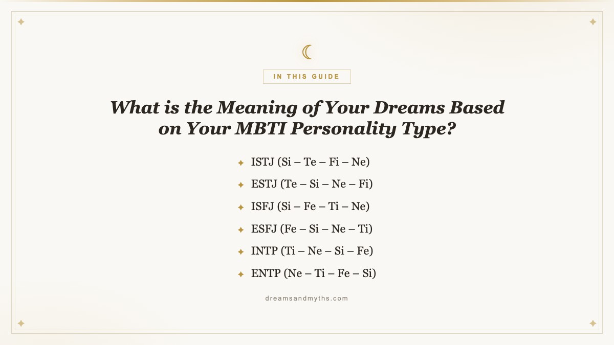 At a glance — What is the Meaning of Your Dreams Based on Your MBTI Personality Type?