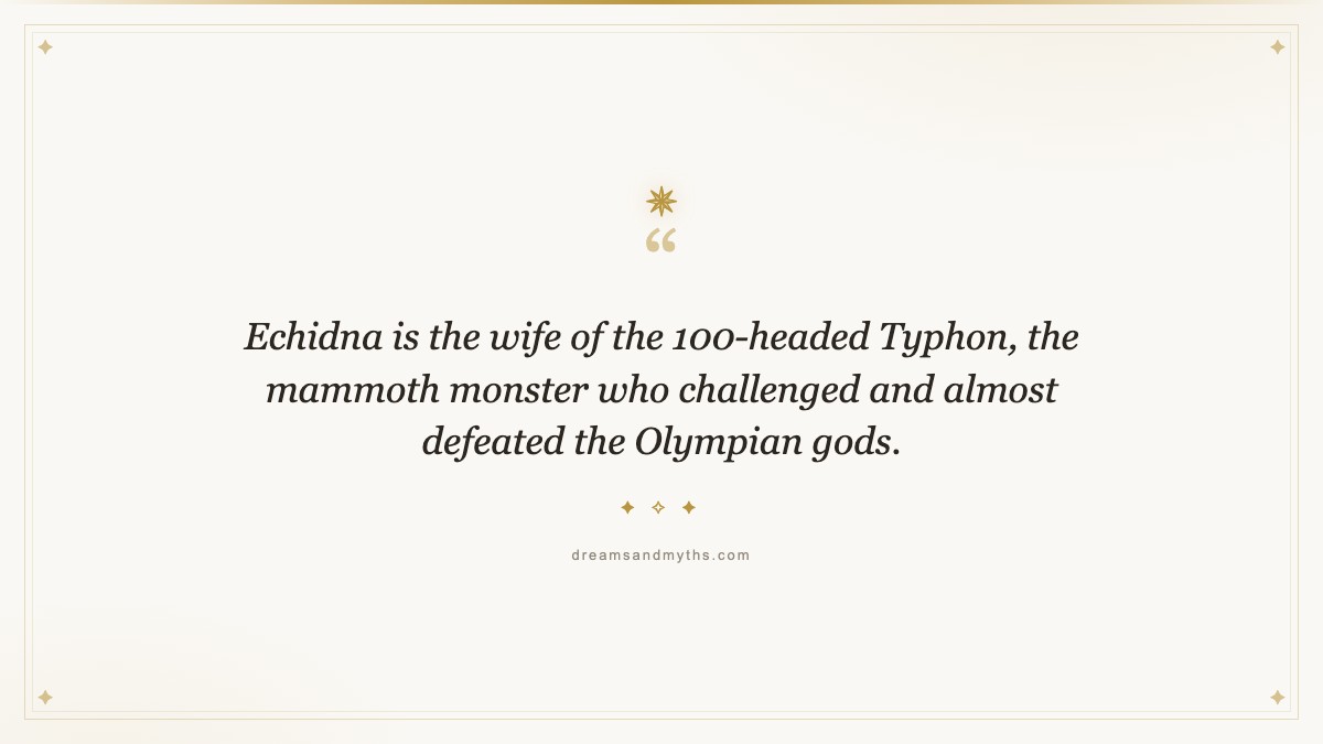 Pull quote from Echidna The Mother of All Monsters in Greek