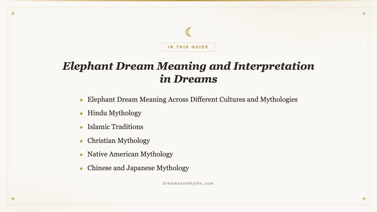 At a glance — Elephant Dream Meaning and Interpretation in Dreams
