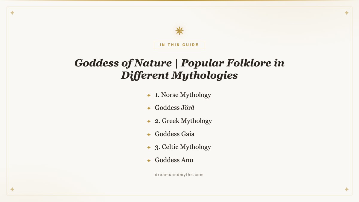At a glance — Goddess of Nature | Popular Folklore in Different Mythologies