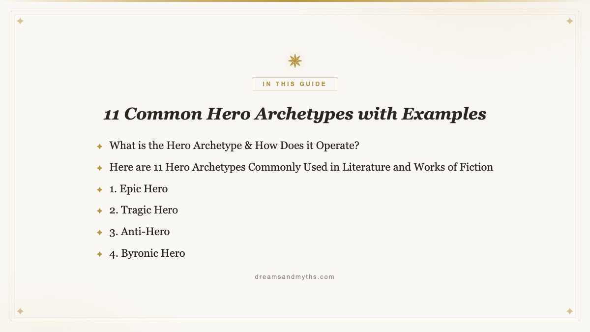 At a glance — 11 Common Hero Archetypes with Examples