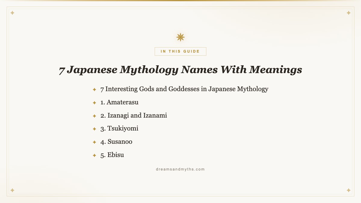 At a glance — 7 Japanese Mythology Names With Meanings