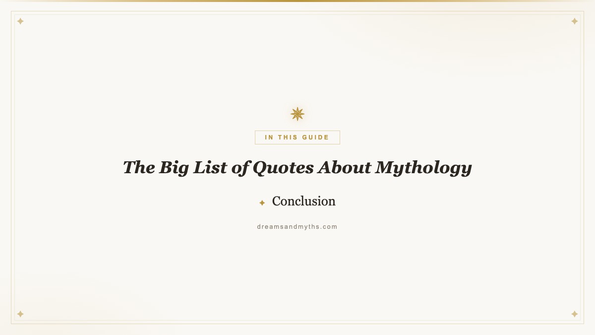 At a glance — The Big List of Quotes About Mythology