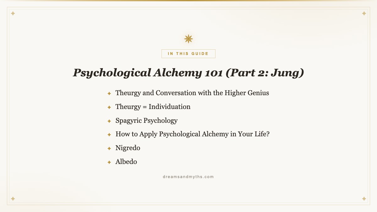 At a glance — Psychological Alchemy 101 (Part 2: Jung)