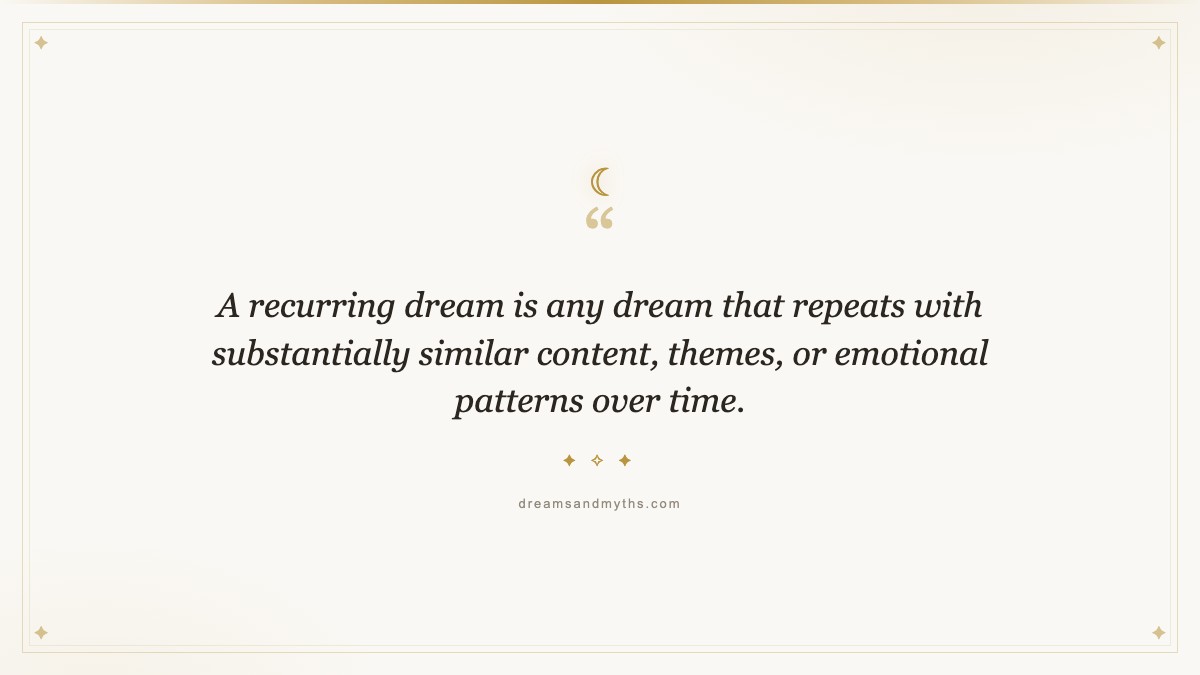 Pull quote from Recurring Dreams: Why They Happen & What They