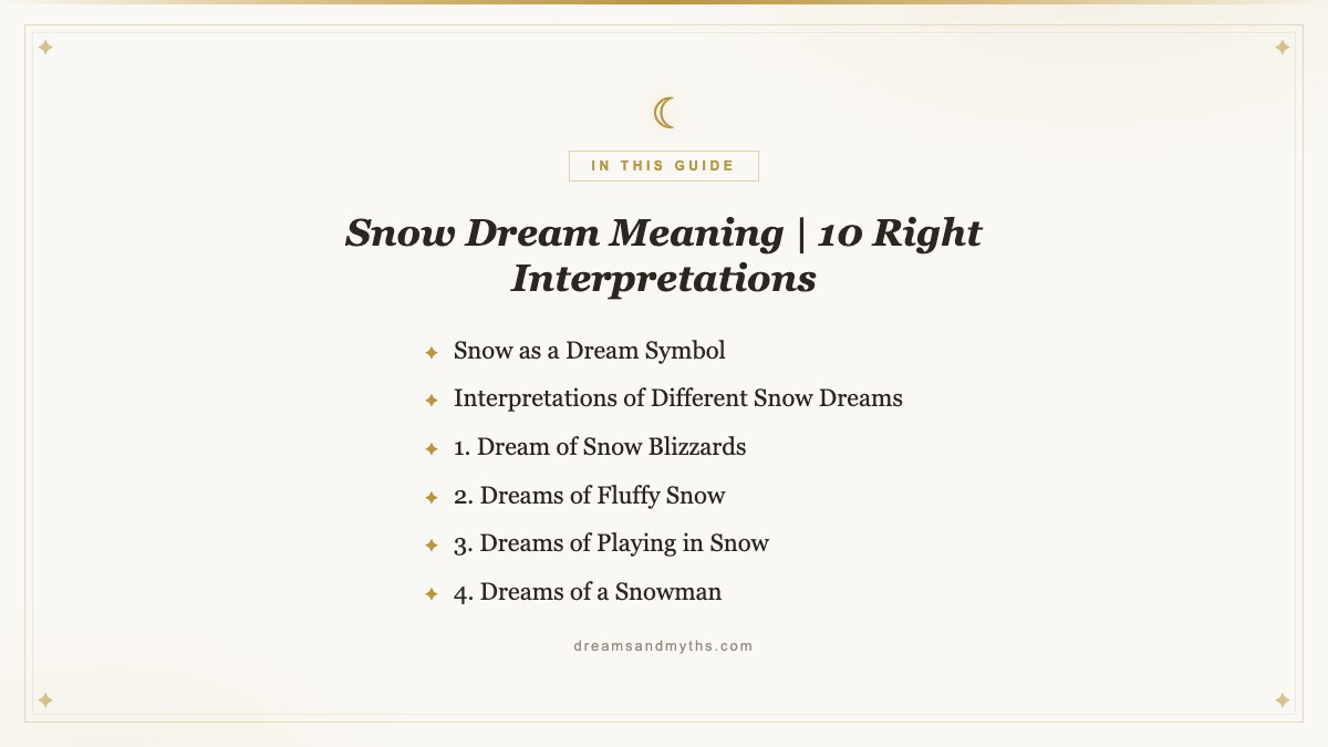 At a glance — Snow Dream Meaning | 10 Right Interpretations