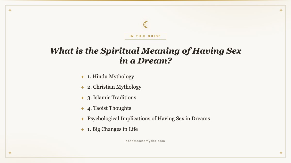 At a glance — What is the Spiritual Meaning of Having Sex in a Dream?