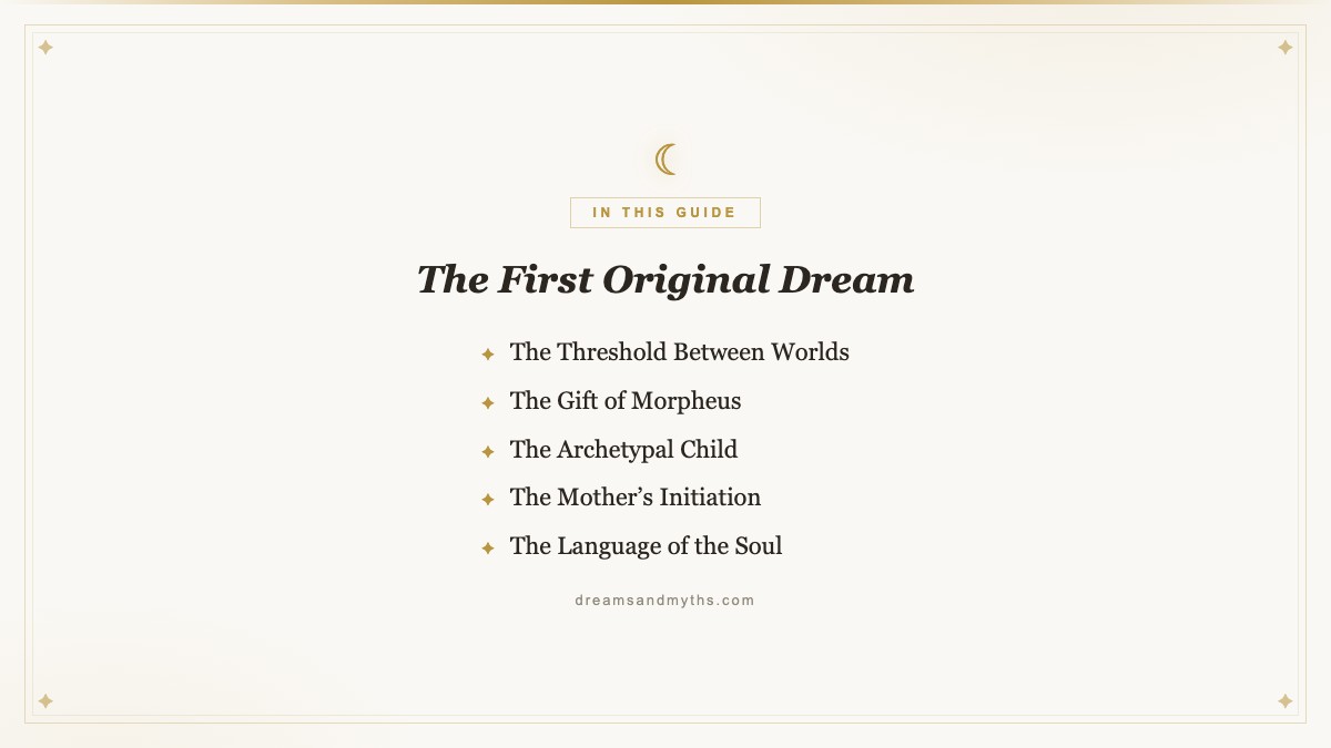 At a glance — The First Original Dream