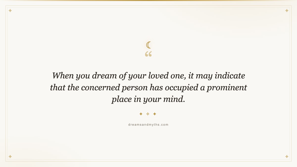 Pull quote from What Does it Mean When You Dream of Someone You