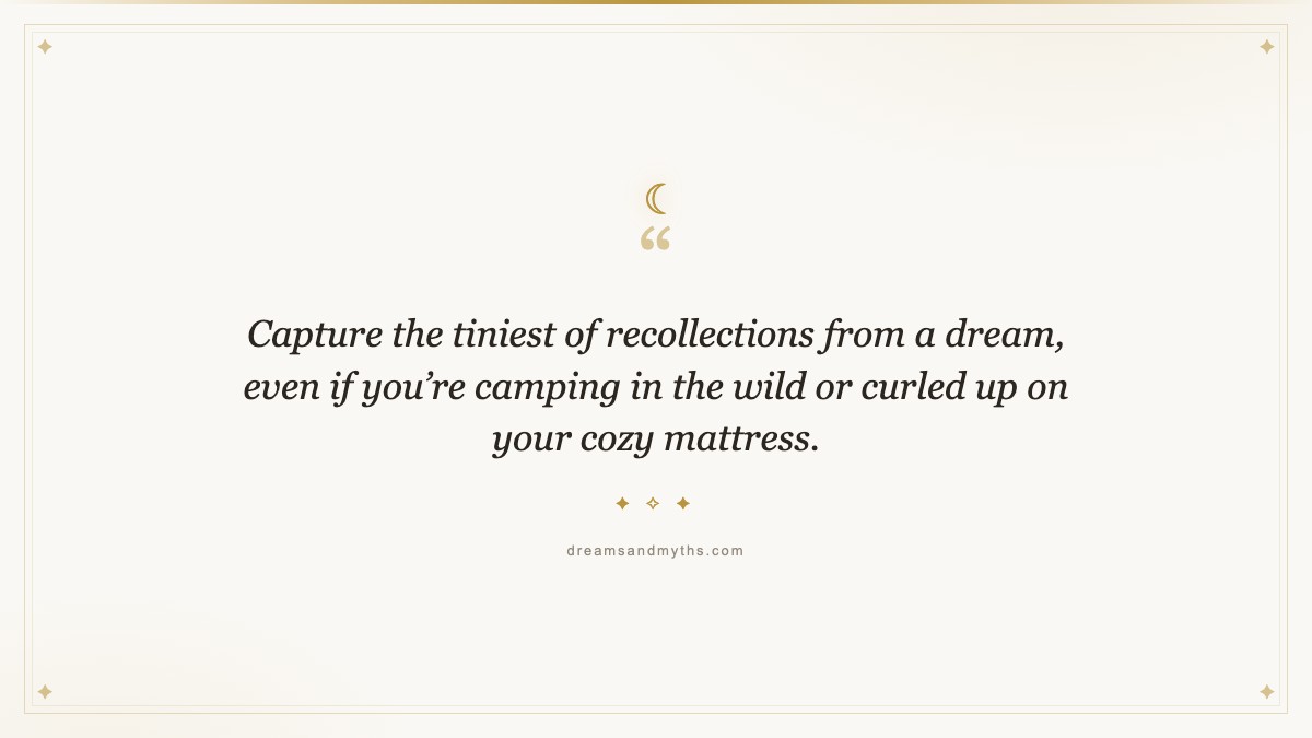 Pull quote from What Is A Dream Journal? The Dreamer's Guide