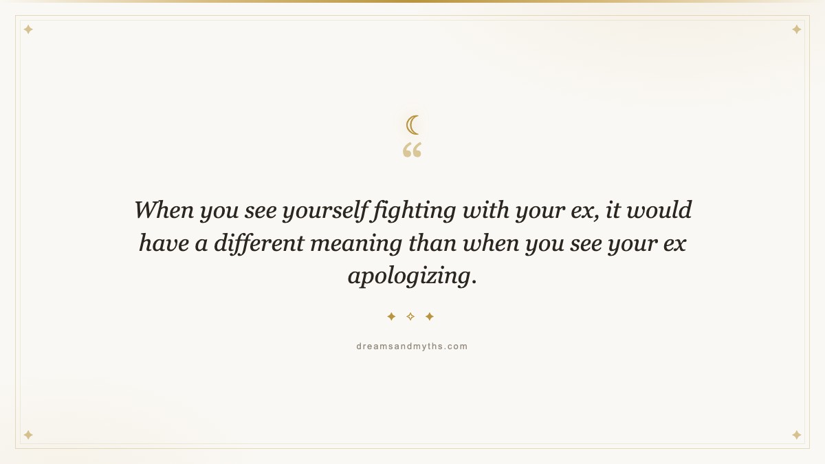 Pull quote from Why Do I Dream About My Ex? 10 Reasons