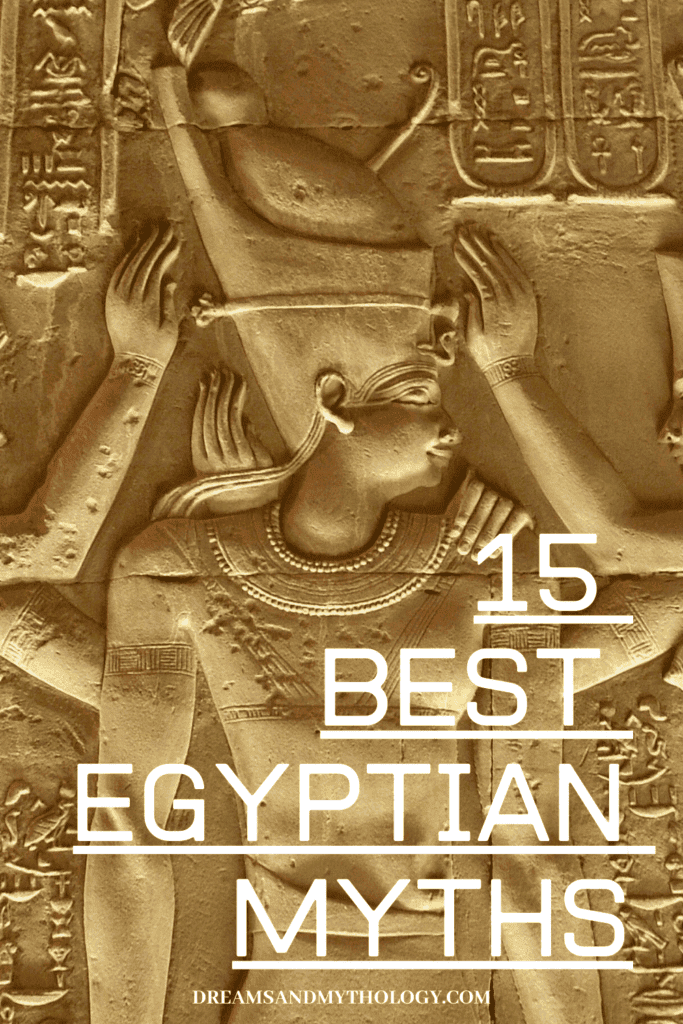 List of the Top 15 Best Egyptian Myths You Should Know About
